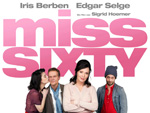„Miss Sixty“ – Das Gewinnspiel zum Kino-Start