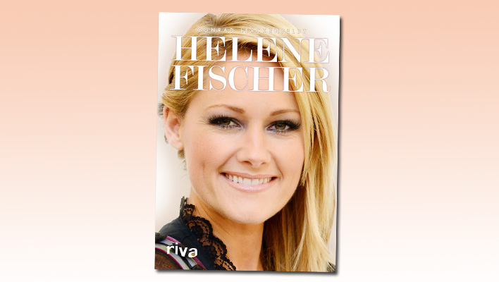 Helene Fischer Biografie (Foto: Münchner Verlagsgruppe GmbH / Promo)