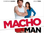 „Macho Man“ – Gewinne Premieren-Tickets für die neue Komödie mit Christian Ulmen!