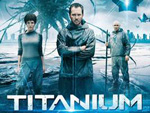 „Titanium“ – Das Gewinnspiel zum DVD-Start
