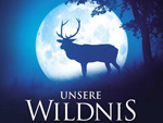 „Unsere Wildnis“ – Das Gewinnspiel zum Kino-Start