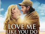 „Love me like you do“ – Das Gewinnspiel zum Kino-Start