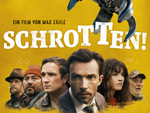 „Schrotten“ – Das Gewinnspiel zum Kino-Start