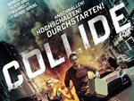 „Collide“ – Das Gewinnspiel zum Kino-Start