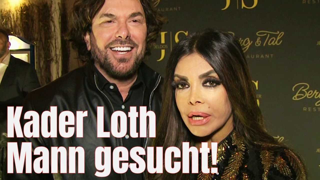 Ehe-Zoff live & Kader Loths bizarrer Aufruf: So soll ihr neuer Mann sein!