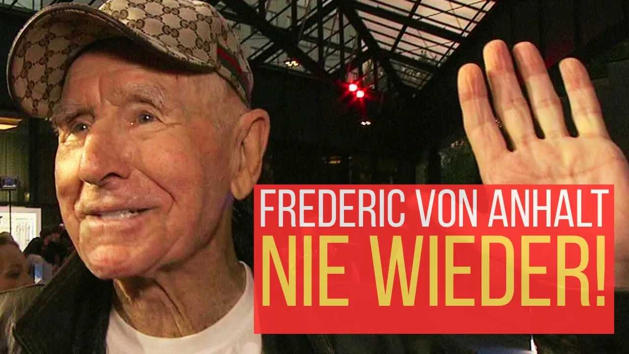 Prinz Frederic von Anhalt rechnet ab: In den USA läuft gar nichts mehr! Nie wieder heiraten?
