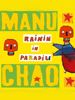 Manu Chao: Der Bongo Bong-Mann ist zurück!