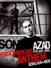 Prison Break Anthem: Azad und Adel Tawil singen für die Ausbrecher-Serie!